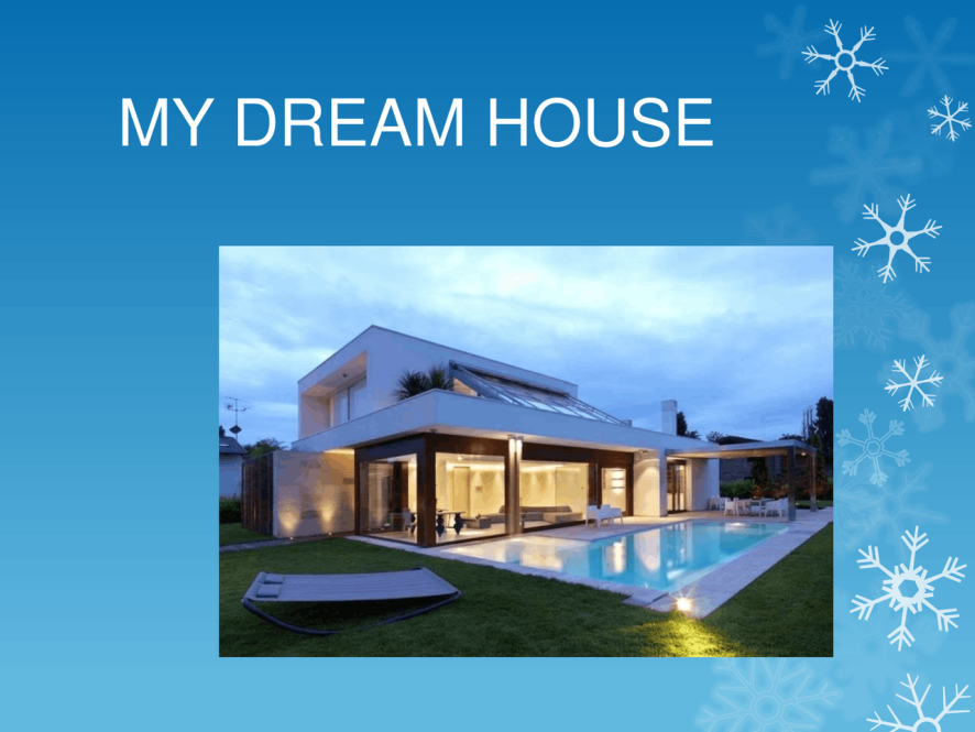 My dream house 5. Проекты my Dream House. Дом мечты по английскому. Презентация на тему дом мечты. Дом мечты проект по английскому.