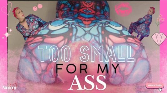 GoddessAlimonyTOO SMALL FOR MY ASS Screen grabs Bild