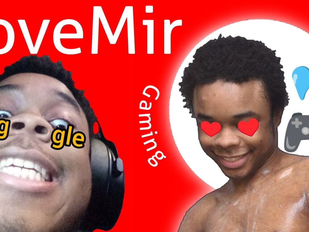 Cam boy lovemirgaming