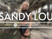 Sandy-Lou's Live Sex Cam Show